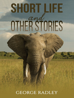 cover image of Short Life and Other Stories